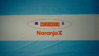 Los convocados de Naranja X